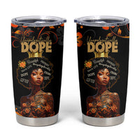 Afro Woman Tumbler Cup Black Women Unapologetically Dope Juneteenth Black History Afican Roots