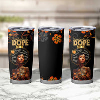 Afro Woman Tumbler Cup Black Women Unapologetically Dope Juneteenth Black History Afican Roots