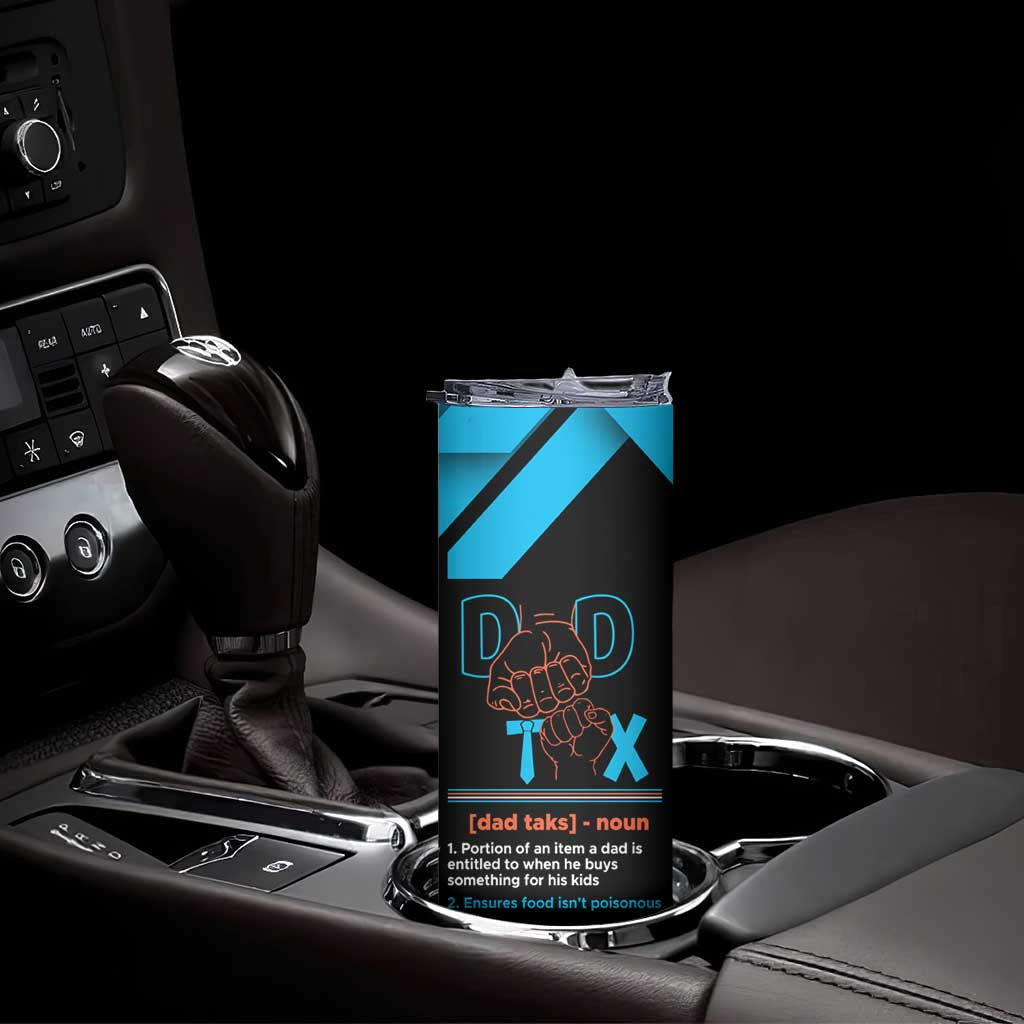 Dad Tax Skinny Tumbler Funny Birthday Christmas Gift For Men Stepdad Bonus Dad Uncle - Wonder Print Shop