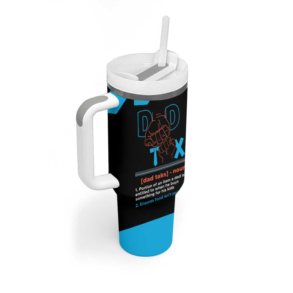 Dad Tax Tumbler With Handle Funny Birthday Christmas Gift For Men Stepdad Bonus Dad Uncle - Wonder Print Shop