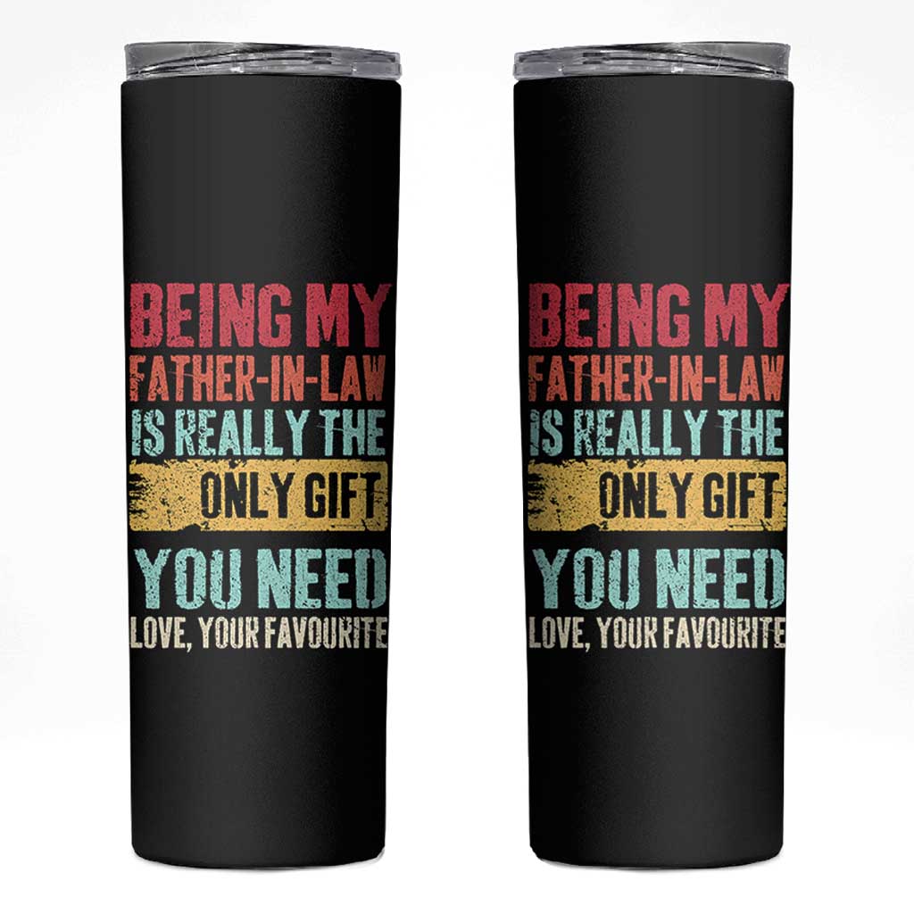 Father In Law Gift Skinny Tumbler Retro Funny Being My Father-in-law