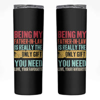 Father In Law Gift Skinny Tumbler Retro Funny Being My Father-in-law