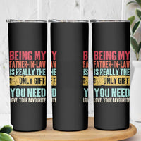 Father In Law Gift Skinny Tumbler Retro Funny Being My Father-in-law