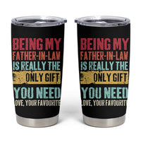 Father In Law Gift Tumbler Cup Retro Funny Being My Father-in-law