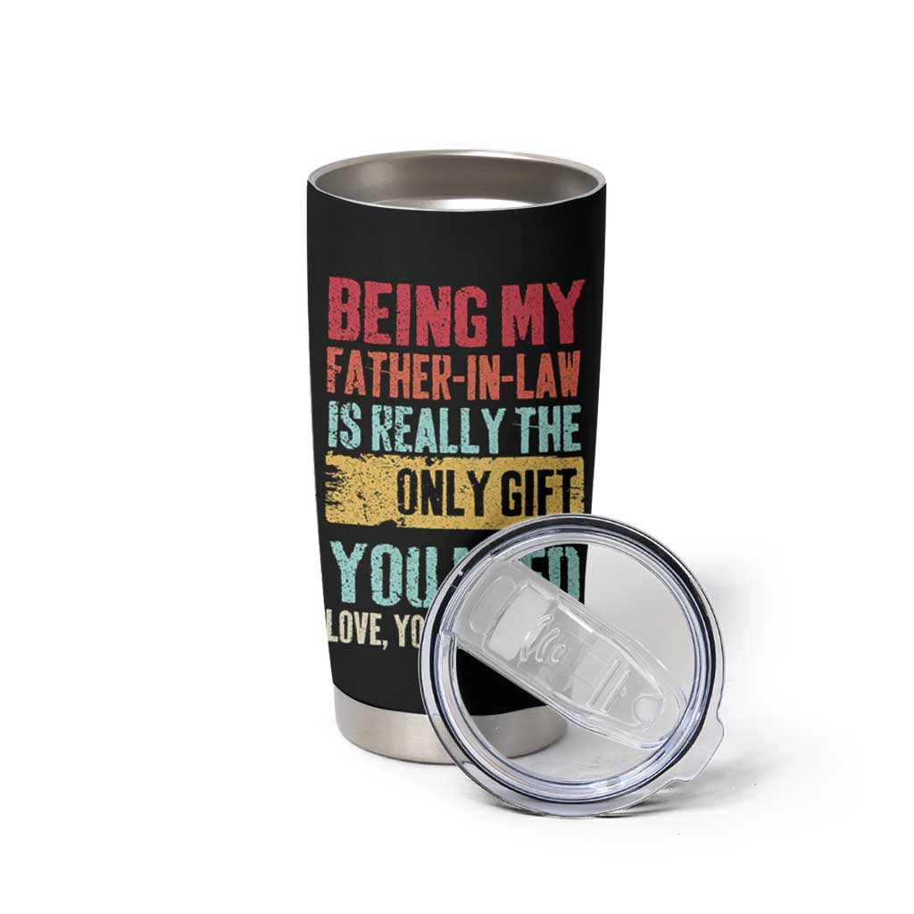 Father In Law Gift Tumbler Cup Retro Funny Being My Father-in-law
