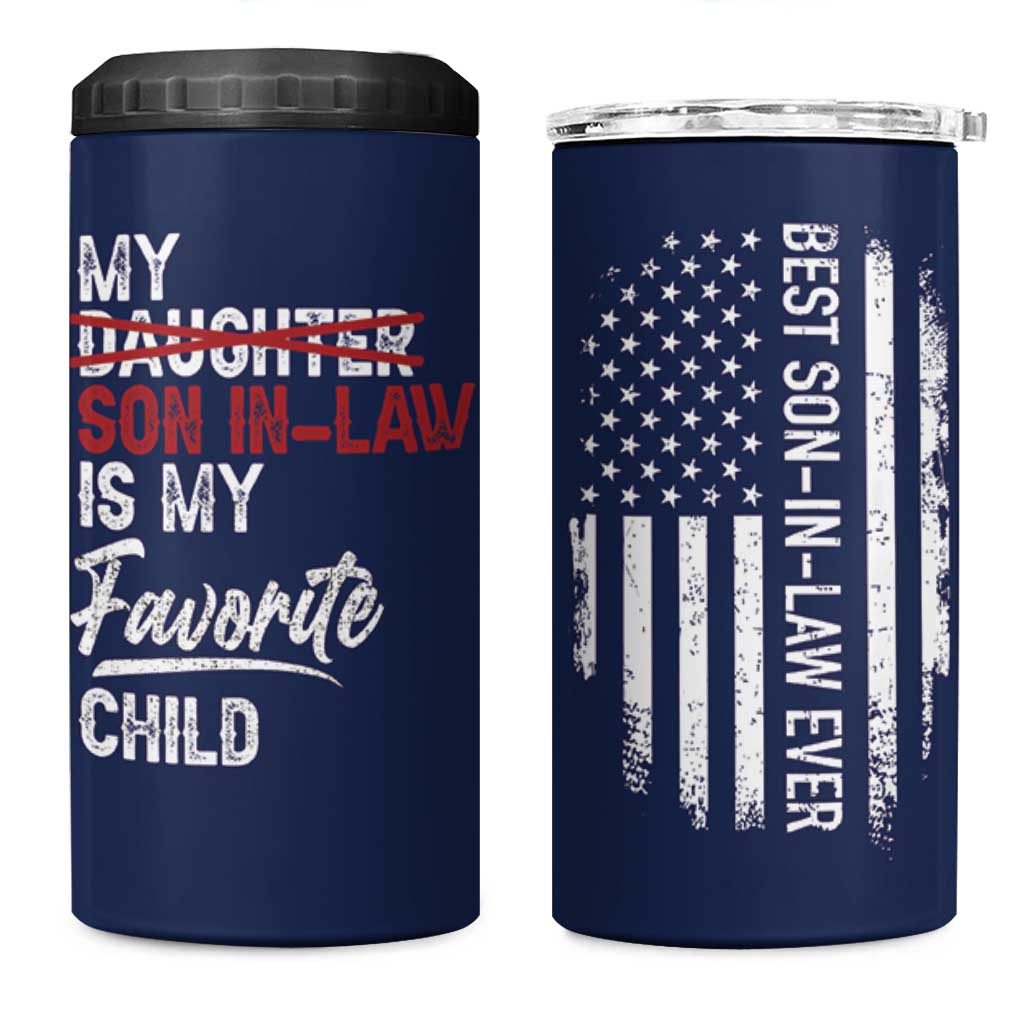 My Son In Law Is My Favorite Child 4 in 1 Can Cooler Tumbler Funny Gift For Mother-in-Law Father-in-Law USA Flag