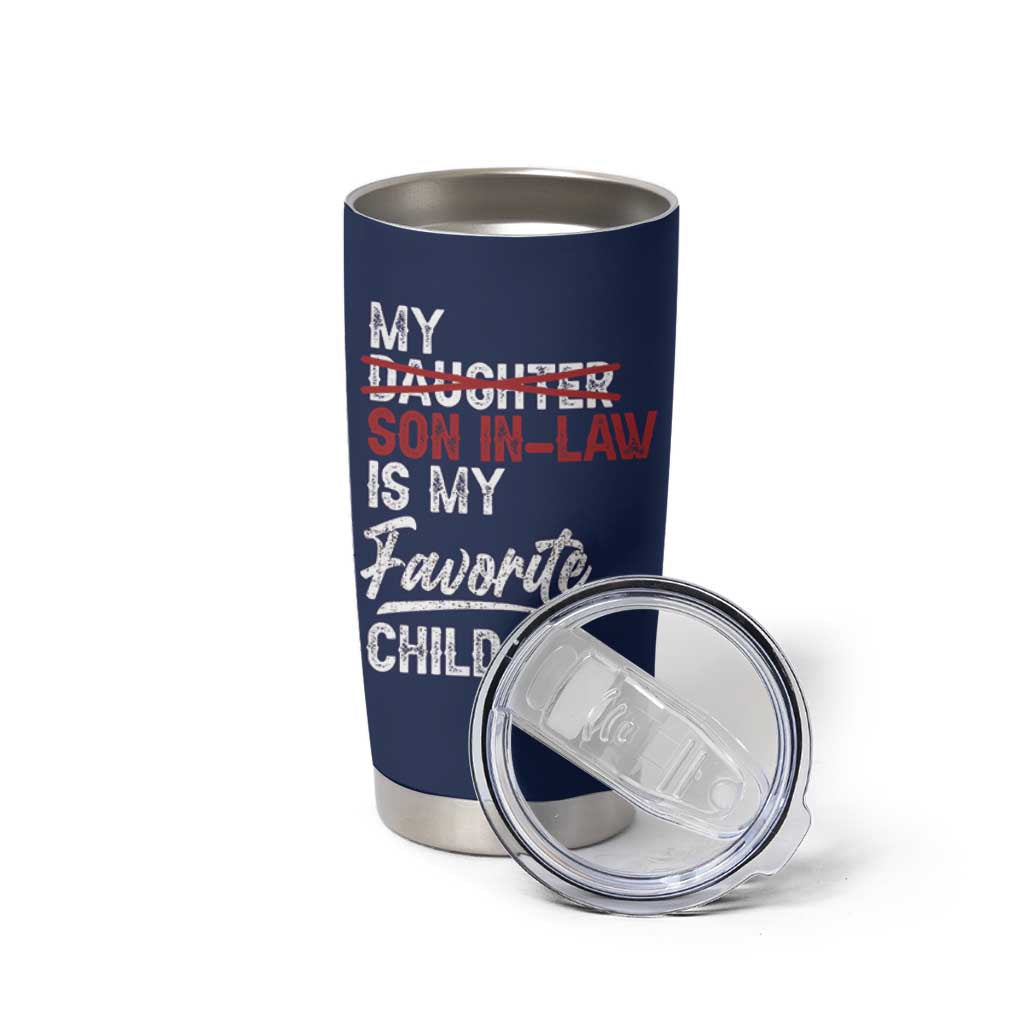 My Son In Law Is My Favorite Child Tumbler Cup Funny Gift For Mother-in-Law Father-in-Law USA Flag