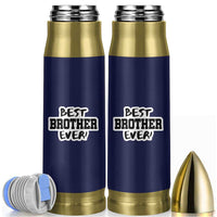 Best Brother Ever Bullet Tumbler Gifts From Sisters Siblings