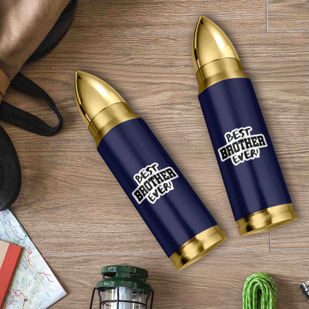 Best Brother Ever Bullet Tumbler Gifts From Sisters Siblings