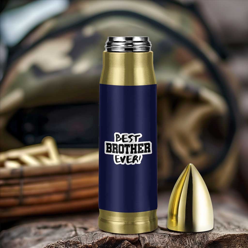 Best Brother Ever Bullet Tumbler Gifts From Sisters Siblings
