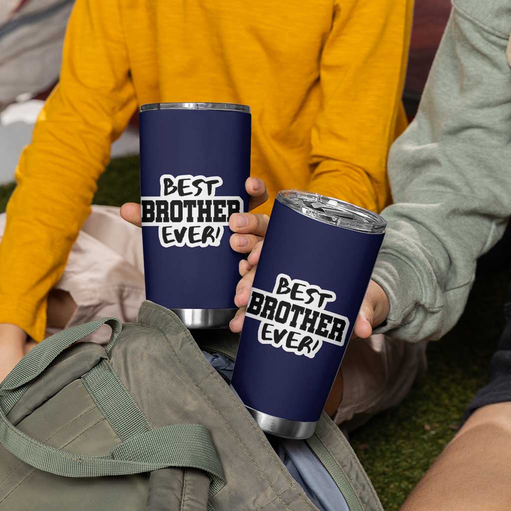 Best Brother Ever Tumbler Cup Gifts From Sisters Siblings