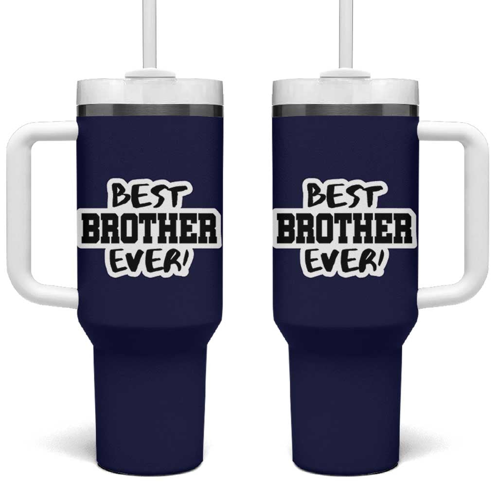 Best Brother Ever Tumbler With Handle Gifts From Sisters Siblings
