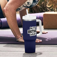 Best Brother Ever Tumbler With Handle Gifts From Sisters Siblings