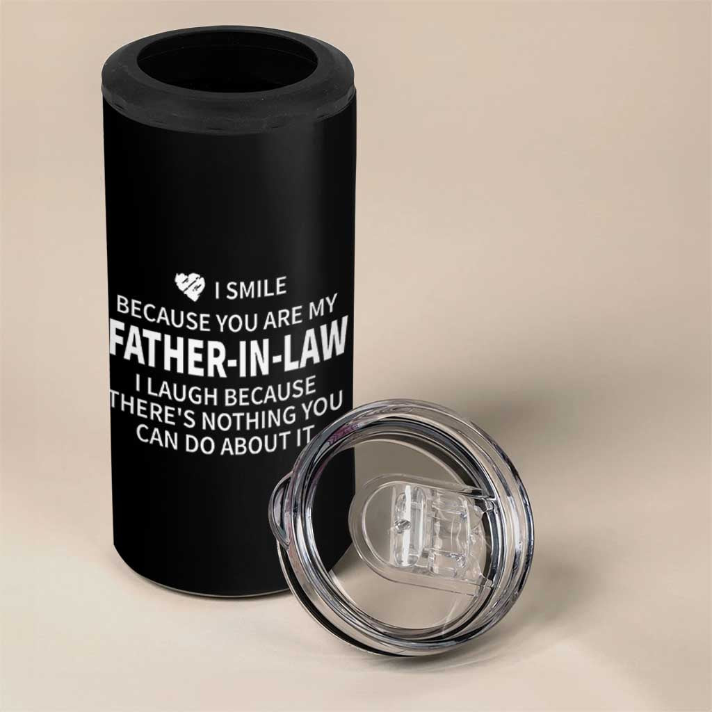Father-In-Law Gift 4 in 1 Can Cooler Tumbler I Smile Because You Are My Father in Law