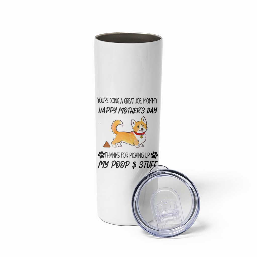 Dog Mom Gifts Skinny Tumbler Thanks For Picking Up My Poop Funny Mothers Day Gift For Dog Lovers
