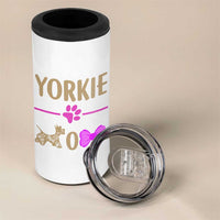 Yorkie Mom 4 in 1 Can Cooler Tumbler Yorkshire Terrier Gifts For Dog Mom Fur Mama Presents