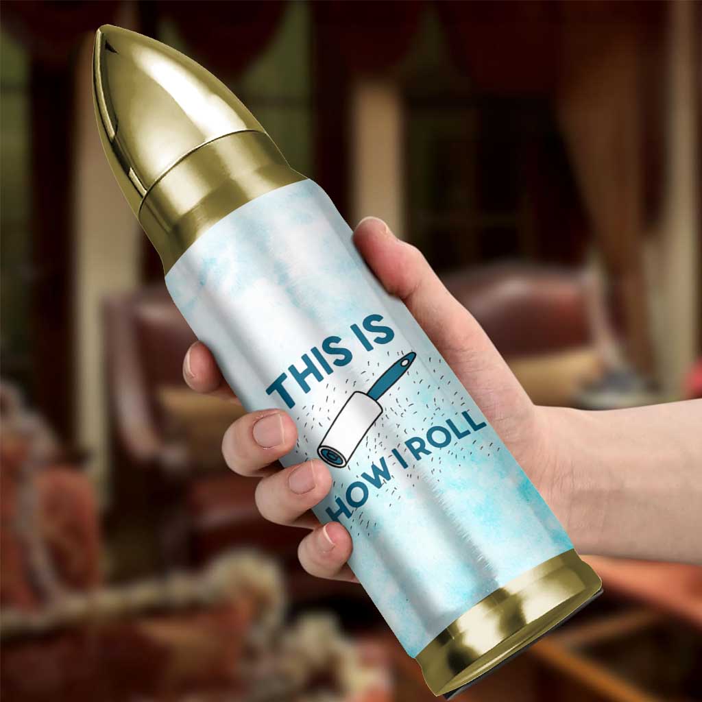 Funny Husky Mom Bullet Tumbler Funny Dog Owner Gift Siberian Husky This Is How I Roll