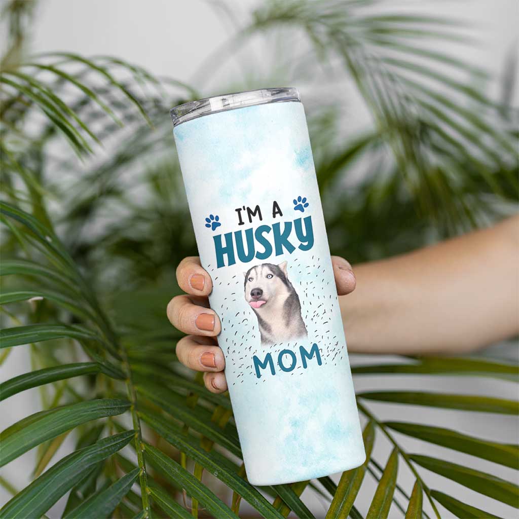 Funny Husky Mom Skinny Tumbler Funny Dog Owner Gift Siberian Husky This Is How I Roll