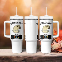 Pug Lovers Tumbler With Handle Draggin Ass Funny Dogs Mom Dad Owner Gag Gifts