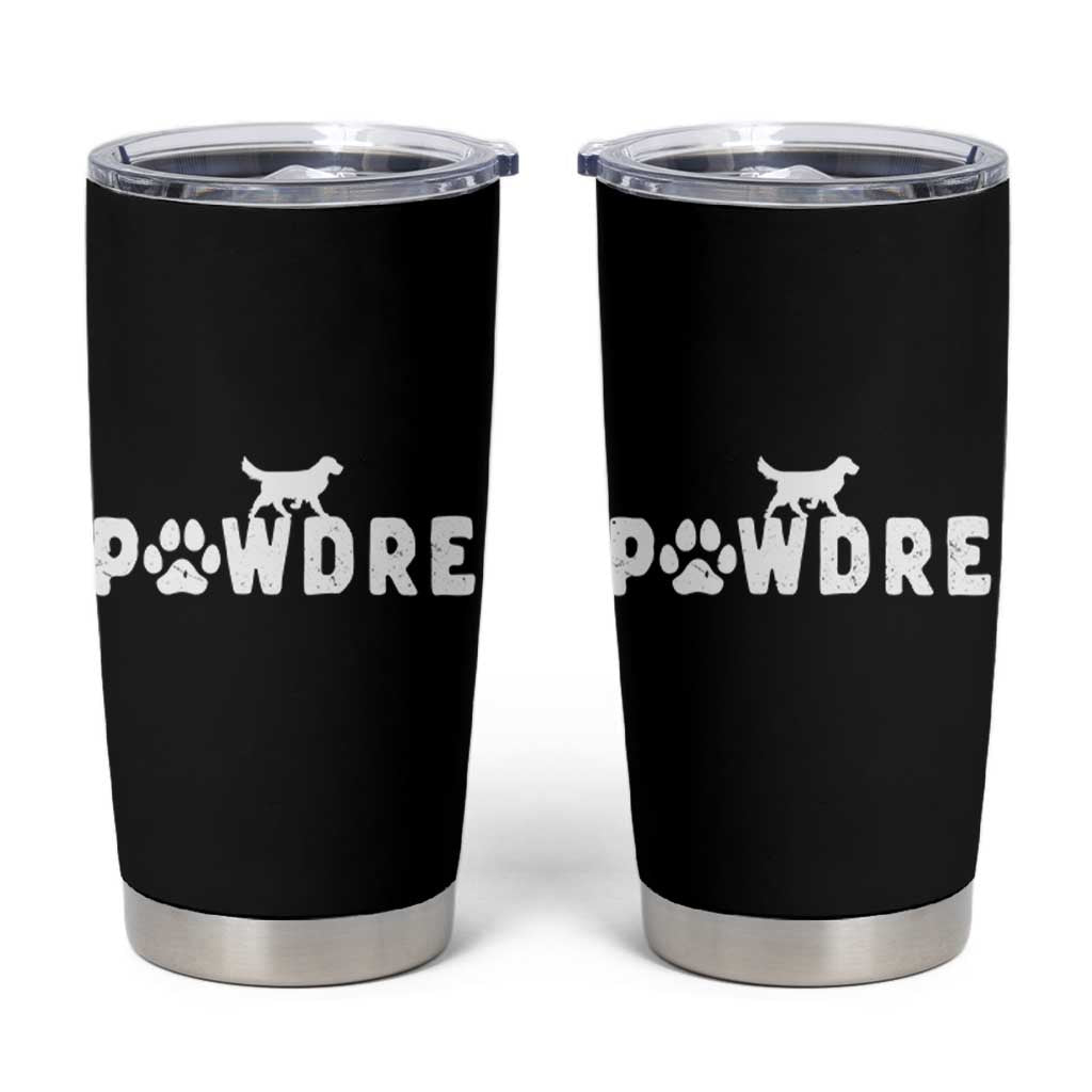 Pawdre Tumbler Cup Dog Mom Dad Owner Funny Cute Pup Doggo