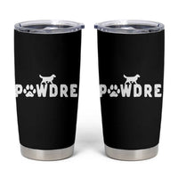Pawdre Tumbler Cup Dog Mom Dad Owner Funny Cute Pup Doggo