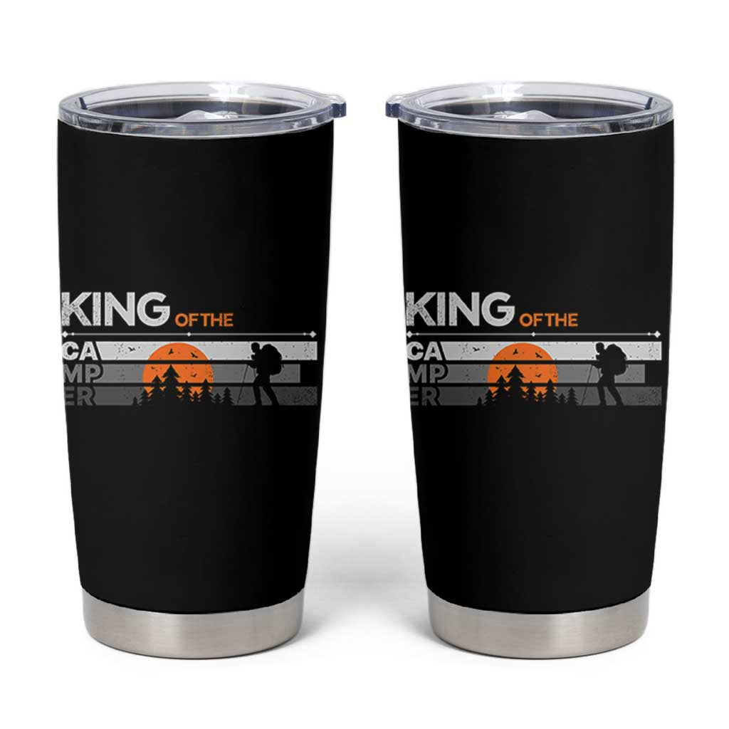 King Of The Camper Tumbler Cup Outdoor Camping Mountain Nature Hiking Camp Lover Gift