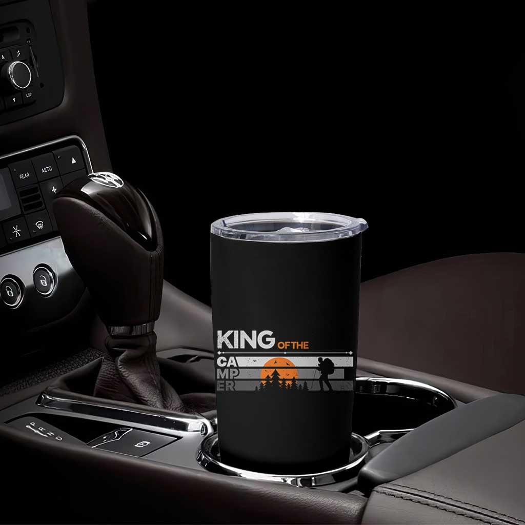 King Of The Camper Tumbler Cup Outdoor Camping Mountain Nature Hiking Camp Lover Gift