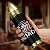Nurse Dad Bullet Tumbler My Favorite Nurse Calls Me Dad Fathers Day Gift US Flag