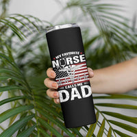 Nurse Dad Skinny Tumbler My Favorite Nurse Calls Me Dad Fathers Day Gift US Flag
