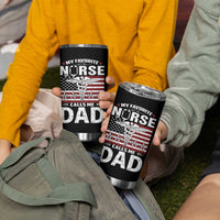 Nurse Dad Tumbler Cup My Favorite Nurse Calls Me Dad Fathers Day Gift US Flag