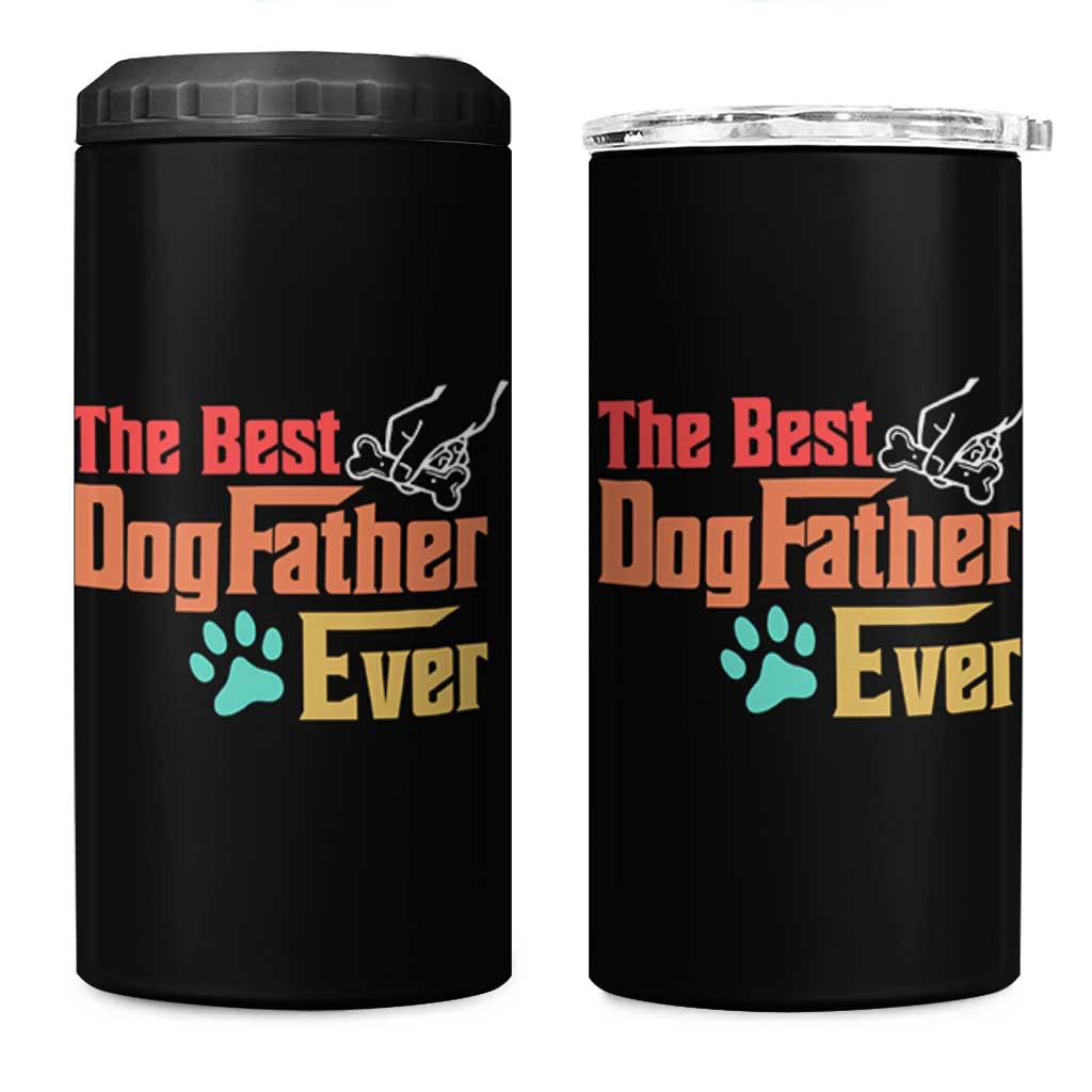 Best Dog Dad Ever 4 in 1 Can Cooler Tumbler Vintage Gifts for Dog Dad Fathers Day Gift
