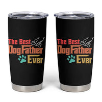 Best Dog Dad Ever Tumbler Cup Vintage Gifts for Dog Dad Fathers Day Gift