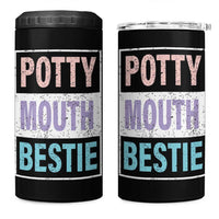 Funny Bestie Gifts 4 in 1 Can Cooler Tumbler Potty Mouth Gag Gifts For Women Best Friend BFF Work Bestie