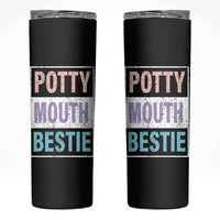 Funny Bestie Gifts Skinny Tumbler Potty Mouth Gag Gifts For Women Best Friend BFF Work Bestie