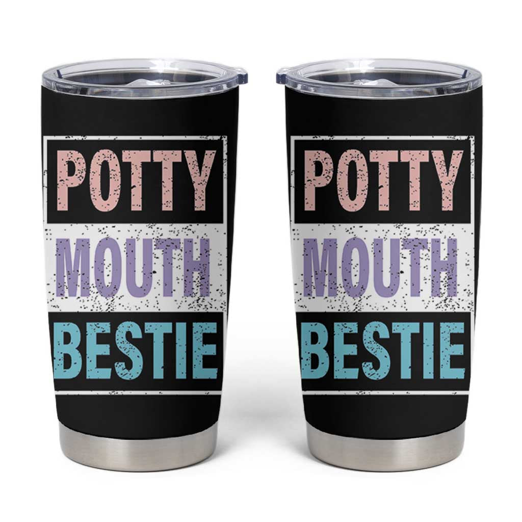 Funny Bestie Gifts Tumbler Cup Potty Mouth Gag Gifts For Women Best Friend BFF Work Bestie
