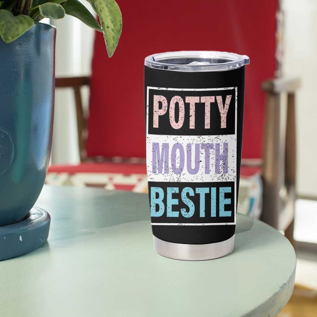 Funny Bestie Gifts Tumbler Cup Potty Mouth Gag Gifts For Women Best Friend BFF Work Bestie