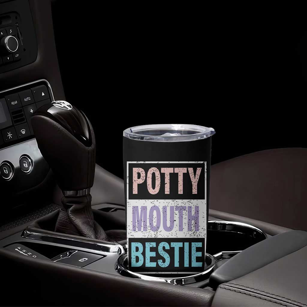 Funny Bestie Gifts Tumbler Cup Potty Mouth Gag Gifts For Women Best Friend BFF Work Bestie