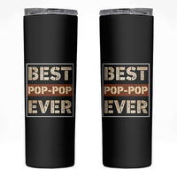Pop Pop Gifts Skinny Tumbler Best Pop-Pop Ever Fathers Day Poppop Gifts from Grandkids