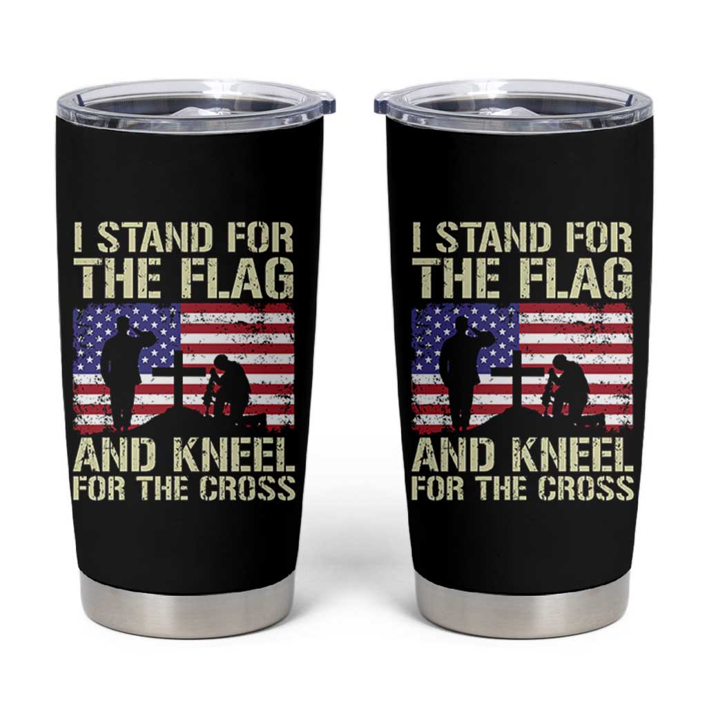 Stand For The Flag Kneel For The Cross Tumbler Cup American Flag 4th Of July Patriotic Christian Faith