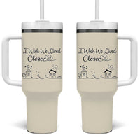Long Distance Friends Gifts Tumbler With Handle I Wish We Lived Closer Besties Sister Friendship Birthday Gift