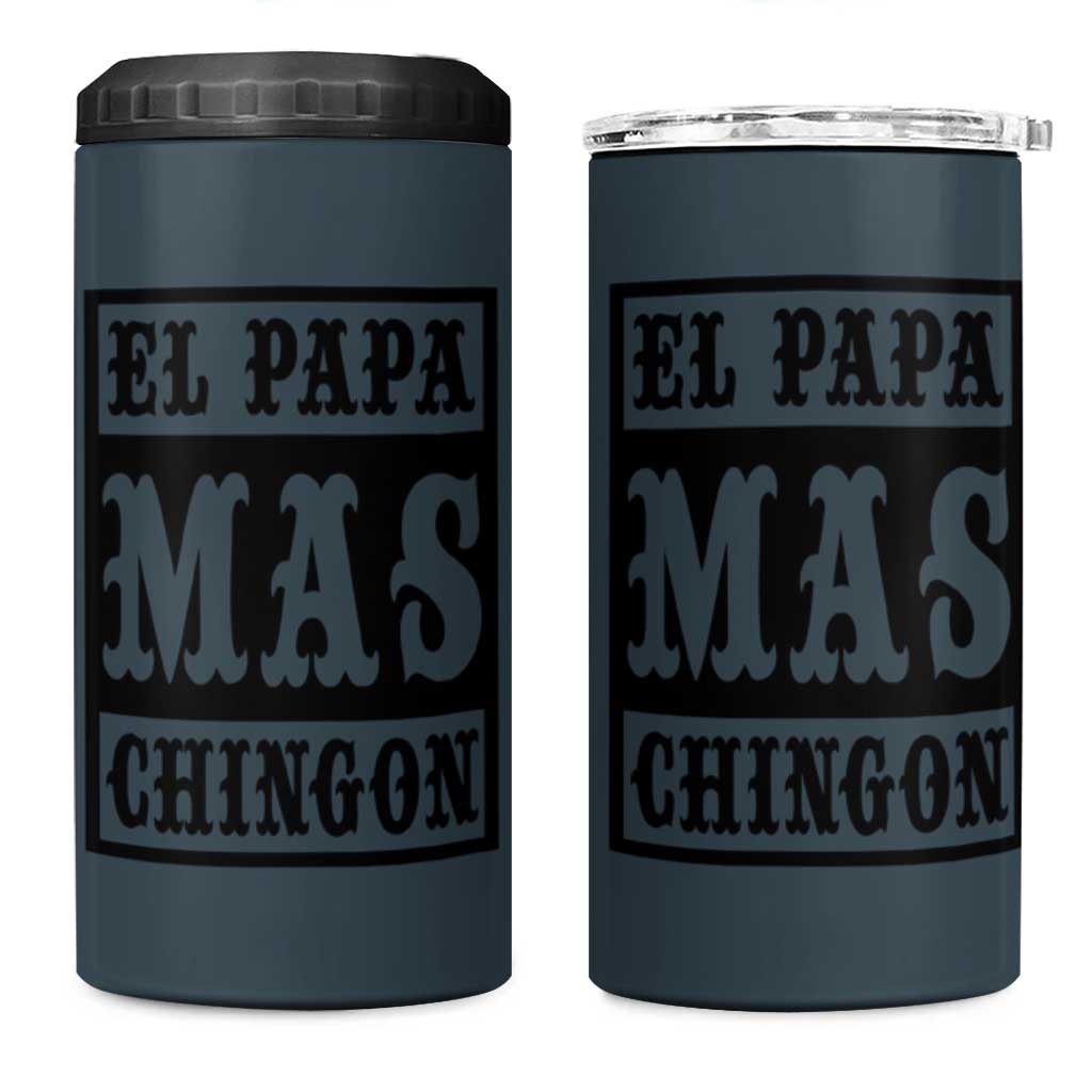 Mexican Dad Husband 4 in 1 Can Cooler Tumbler El Papa Mas Chingon Fathers day Dia del Padre - Wonder Print Shop
