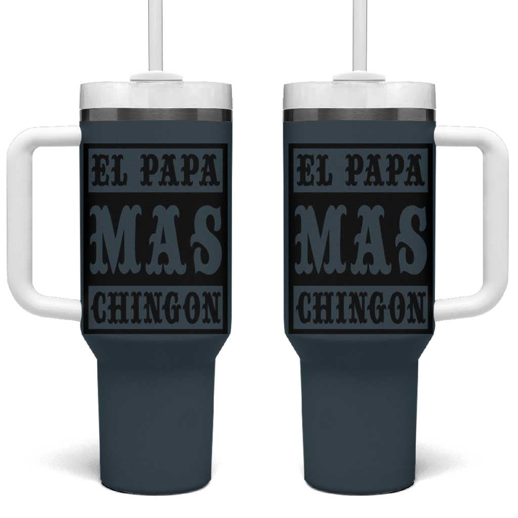 Mexican Dad Husband Tumbler With Handle El Papa Mas Chingon Fathers day Dia del Padre - Wonder Print Shop