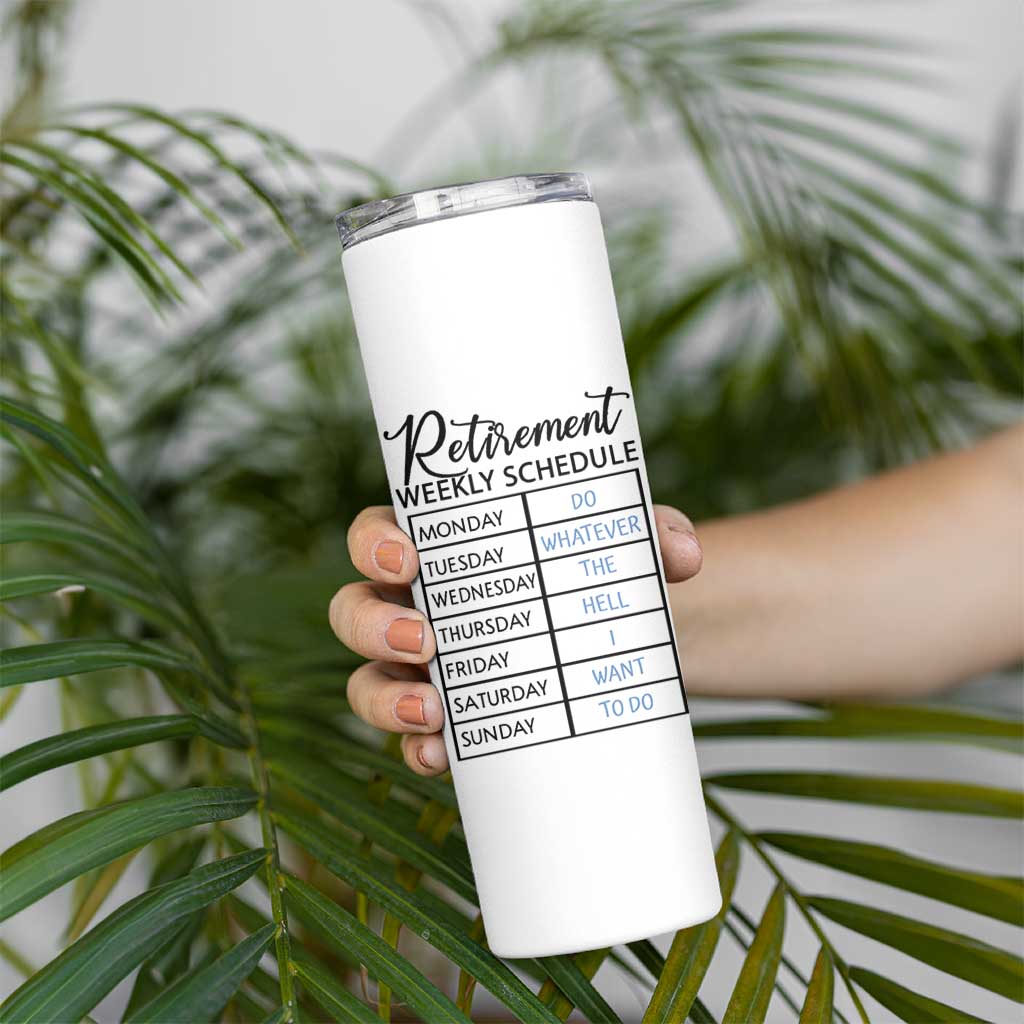 Funny Retirement Gifts Skinny Tumbler Retirement Weekly Schedule