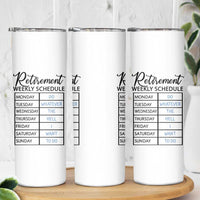 Funny Retirement Gifts Skinny Tumbler Retirement Weekly Schedule