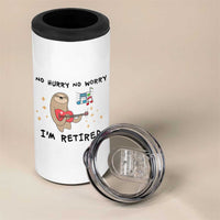 Funny Retirement Gift 4 in 1 Can Cooler Tumbler No Hurry No Worry Im Retired