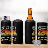 Retirement Gift 4 in 1 Can Cooler Tumbler Retro Funny You Cant Make Me Im Retired