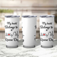 Rescue Dog Tumbler Cup Animal Adopt Foster Animal Shelter Volunteer Dog Lovers