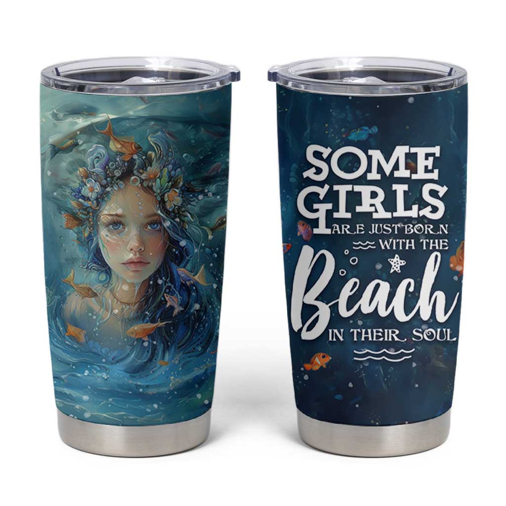 Beach Lovers Gifts For Women Tumbler Cup Some Girls Are Just Born With The Beach In Their Souls
