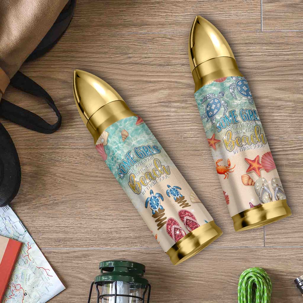Beach Gifts For Women Bullet Tumbler Some Girls Are Just Born With The Beach In Their Souls