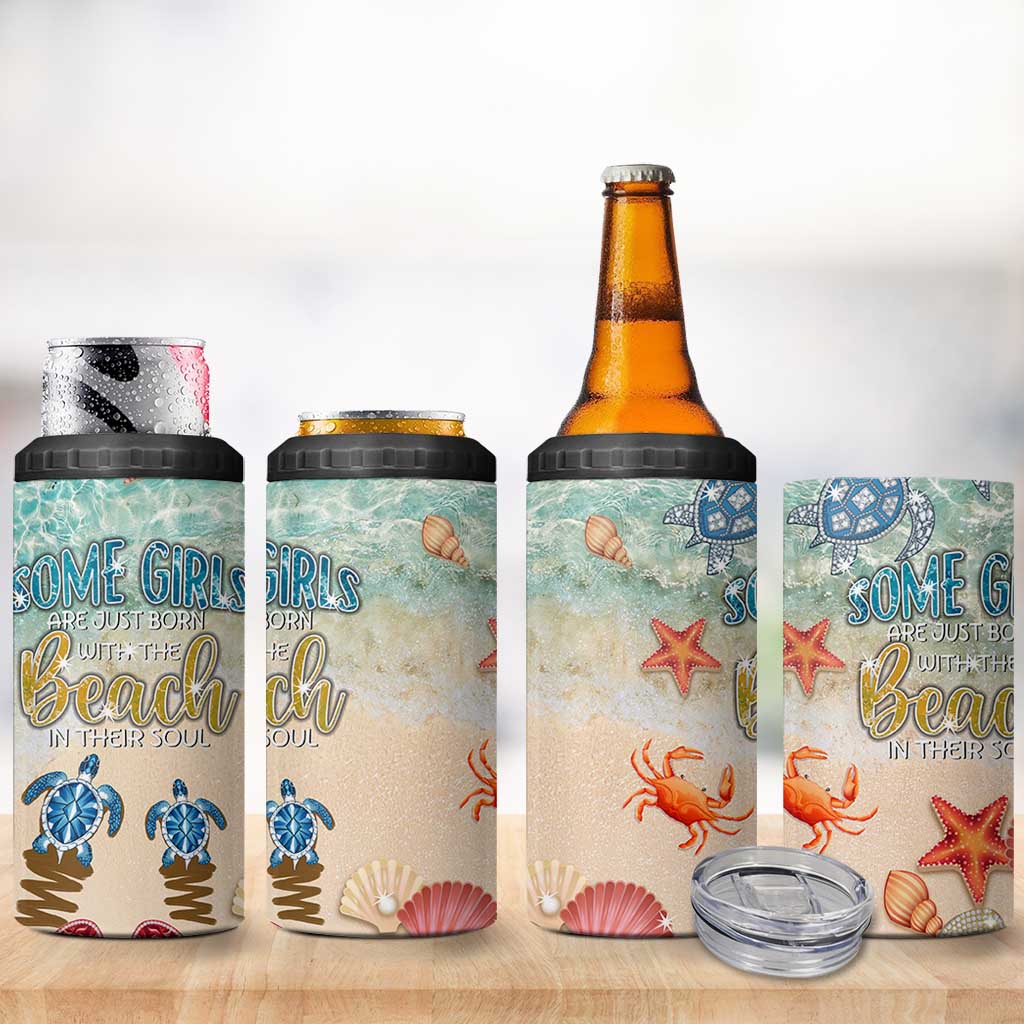Beach Gifts For Women 4 in 1 Can Cooler Tumbler Some Girls Are Just Born With The Beach In Their Souls
